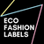 Eco Fashion Labels 